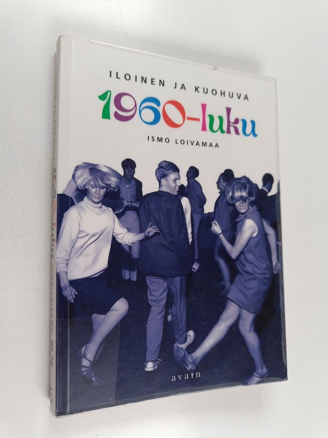 Iloinen ja kuohuva 1960-luku