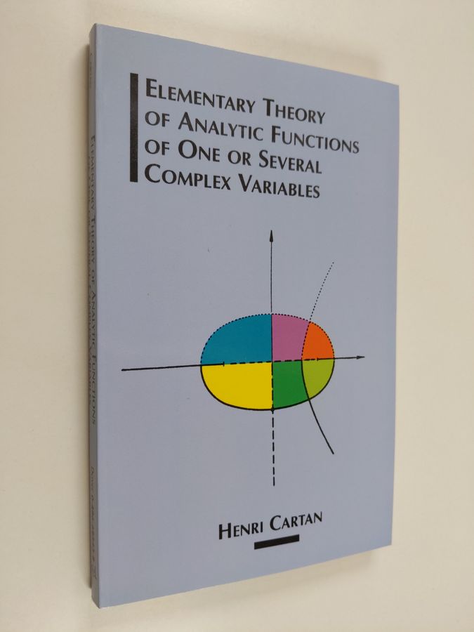 The Elementary Theory of Analytic Functions of One or Several Complex Variables