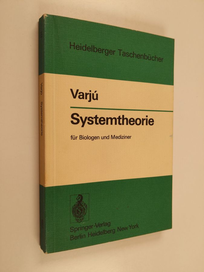 Dezsö Varjú : Systemtheorie für Biologen und Mediziner