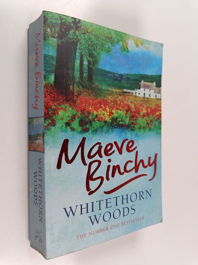 Maeve Binchy : Whitethorn Woods