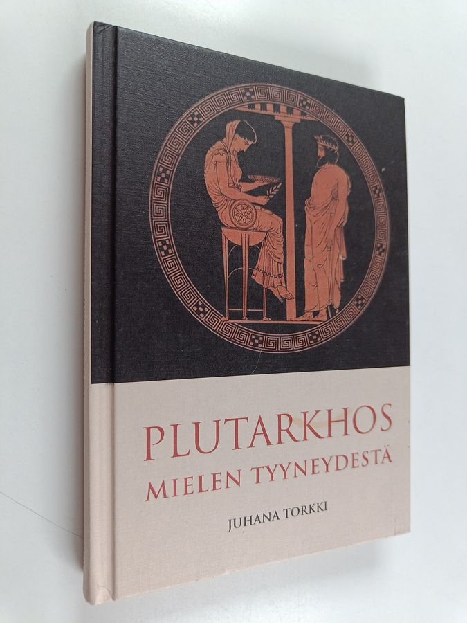 Plutarkhos - Mielen tyyneydestä