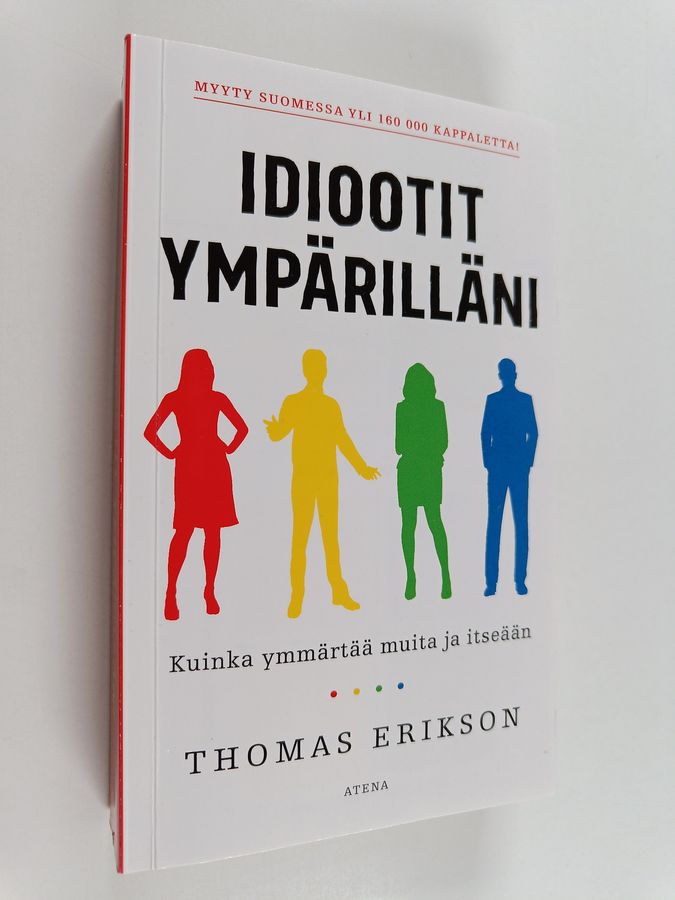 Idiootit ympärilläni