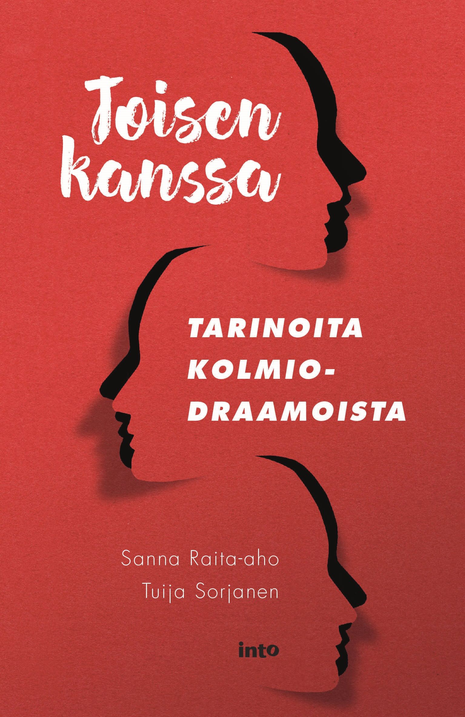 Sanna Raita-aho : Toisen kanssa : tarinoita kolmiodraamoista