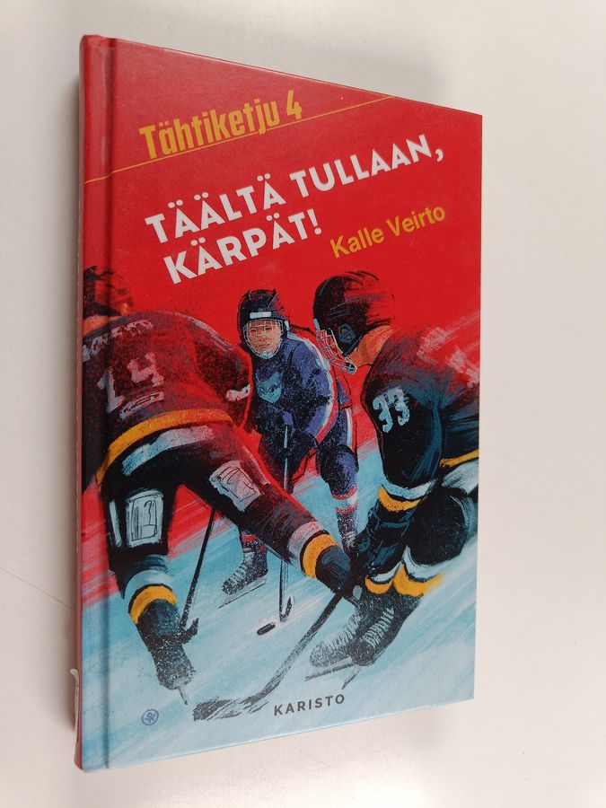 Täältä tullaan, Kärpät