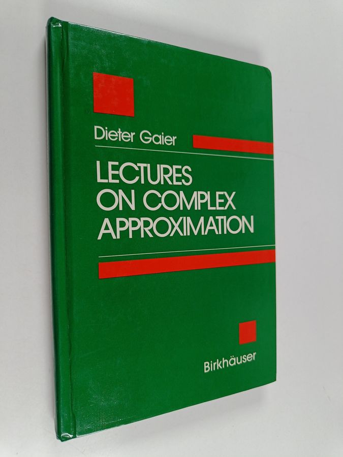 Lectures on Complex Approximation