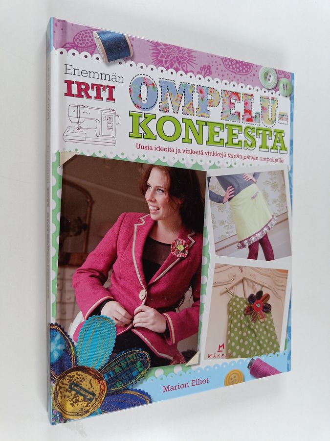 Enemmän irti ompelukoneesta