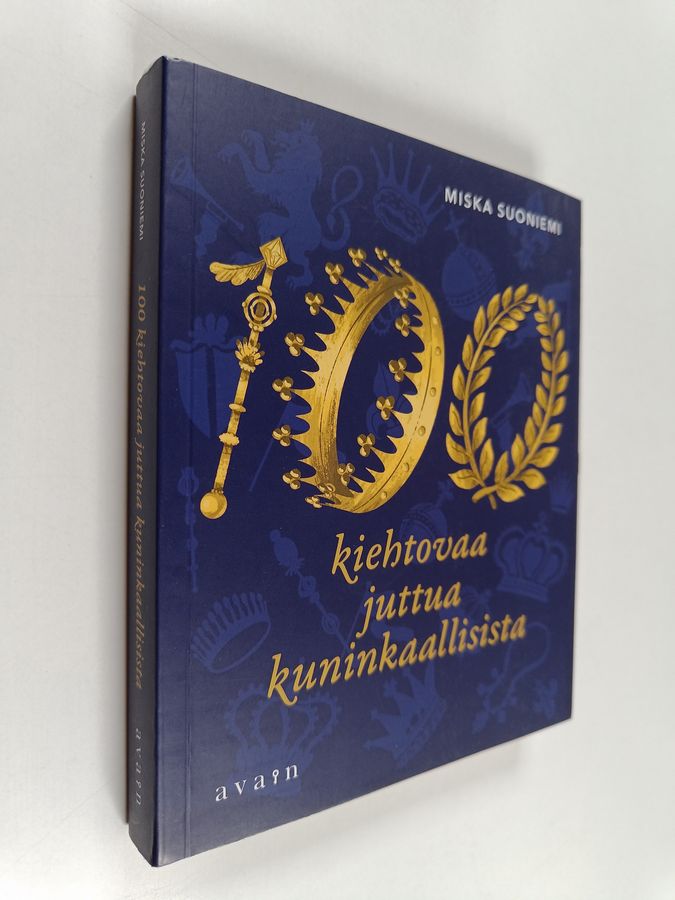 100 kiehtovaa juttua kuninkaallisista
