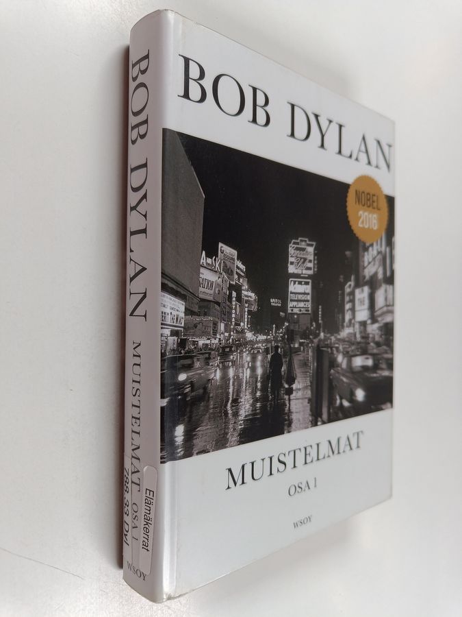 Bob Dylan : Muistelmat : Osa 1