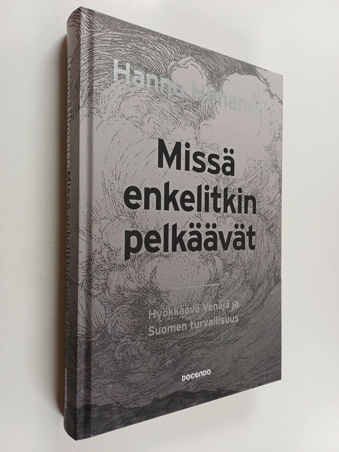 Missä enkelitkin pelkäävät