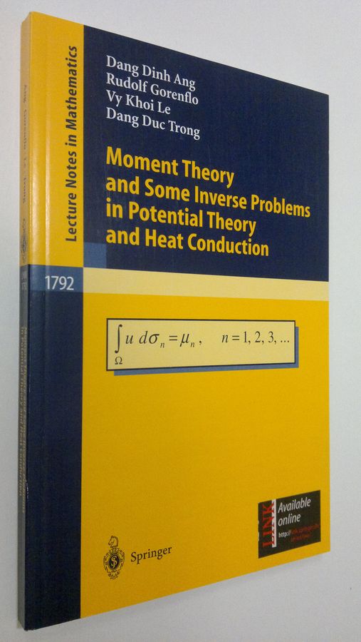 Dang D. Ang : Moment Theory and Some Inverse Problems in Potential Theory and Heat Conduction