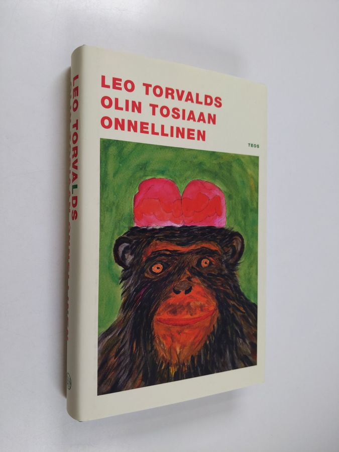 Olin tosiaan onnellinen