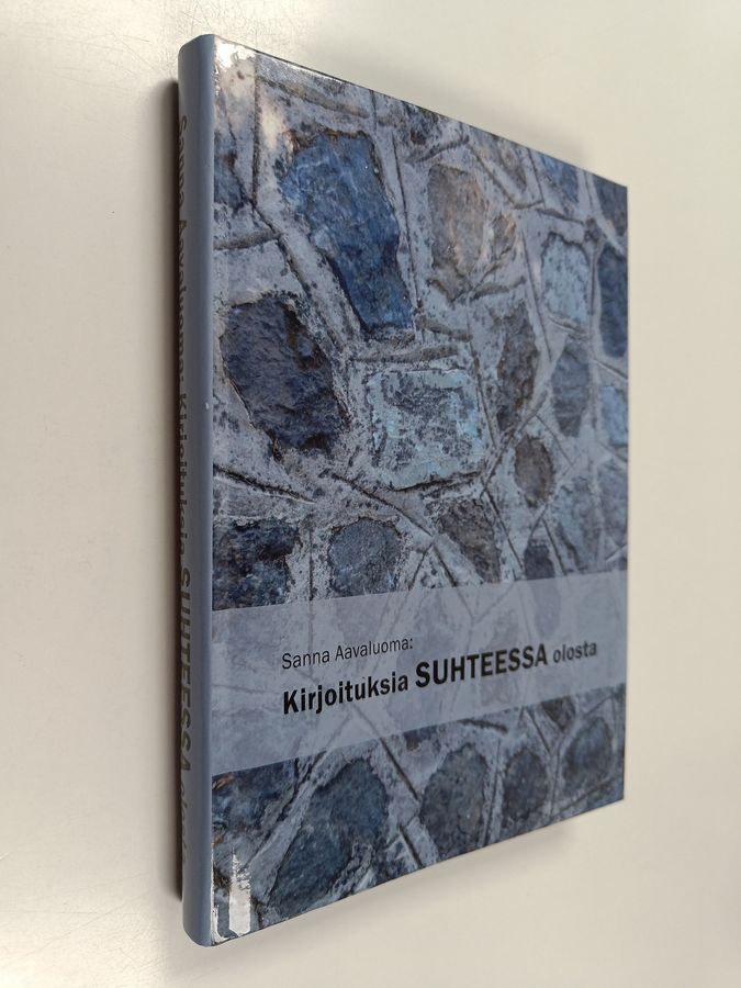 Kirjoituksia SUHTEESSA olosta
