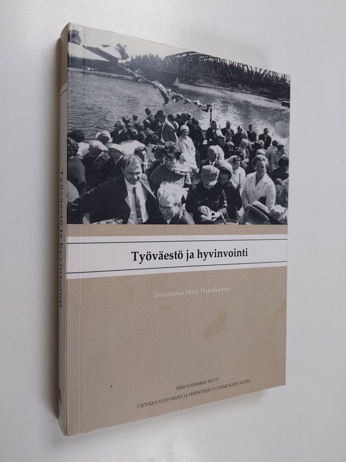 Matti Hannikainen : Työväestö ja hyvinvointi