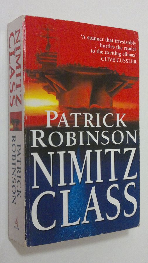 Patrick Robinson : Nimitz Class