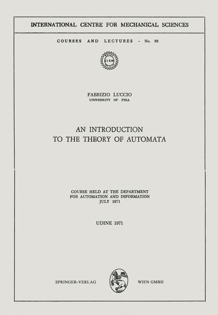 An Introduction to the Theory of Automata