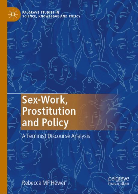 Sex-Work, Prostitution and Policy