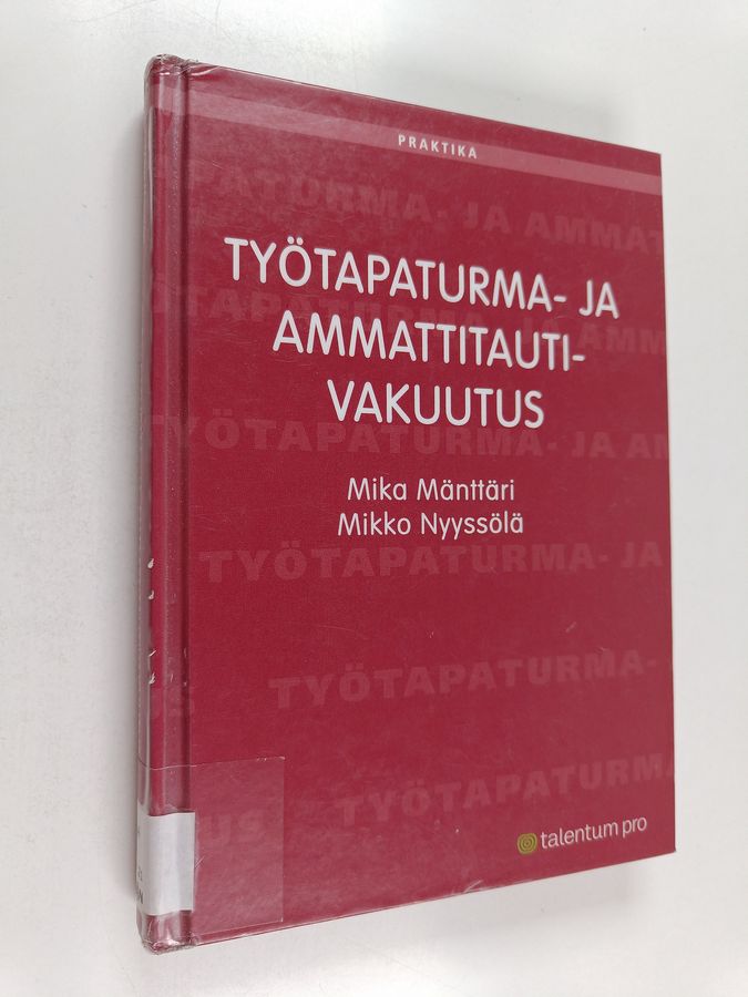 Työtapaturma- ja ammattitautivakuutus