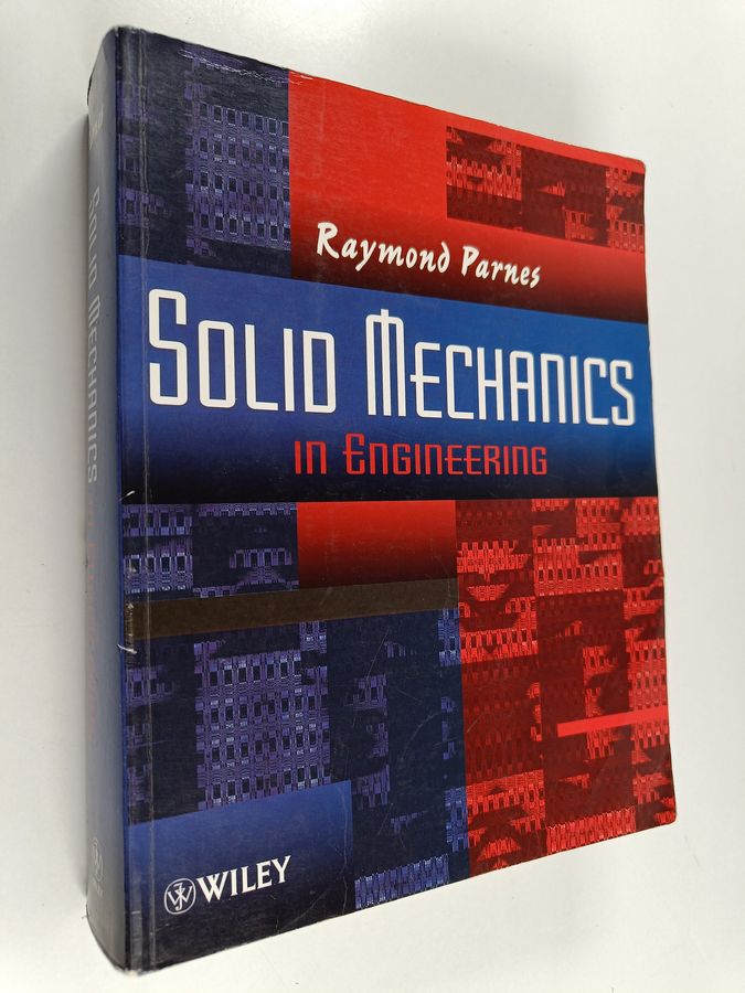 Solid Mechanics in Engineering