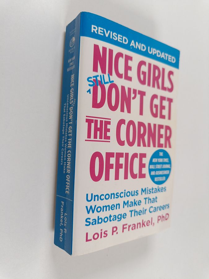 Nice Girls Don't Get the Corner Office