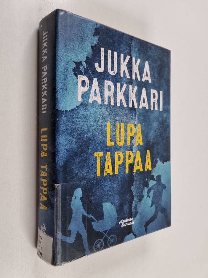 Lupa tappaa