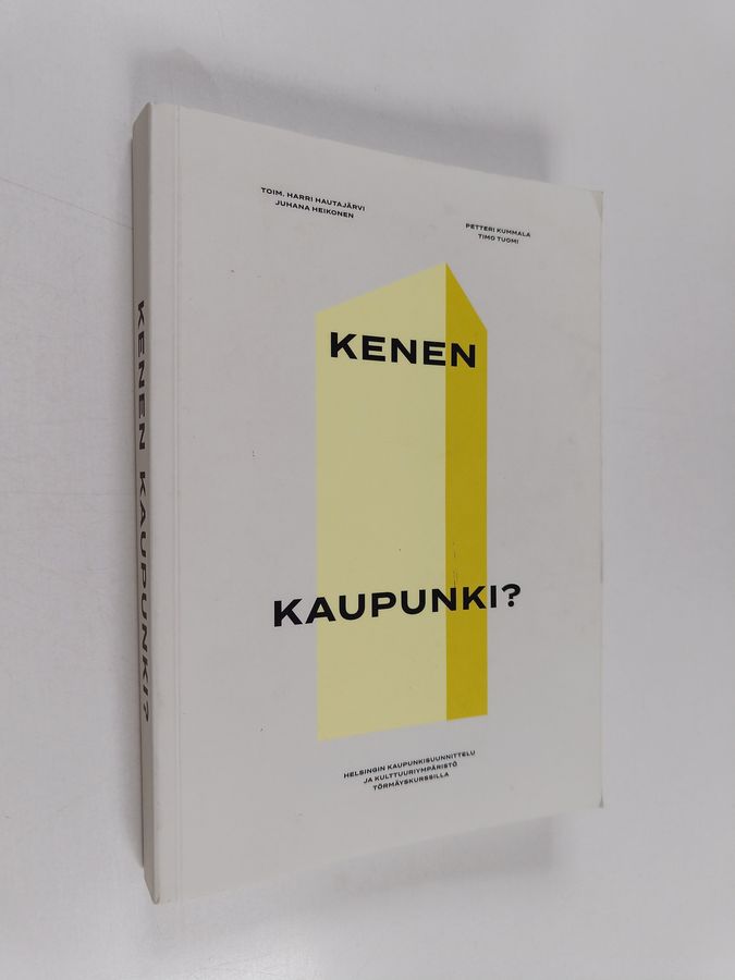 Kenen kaupunki?