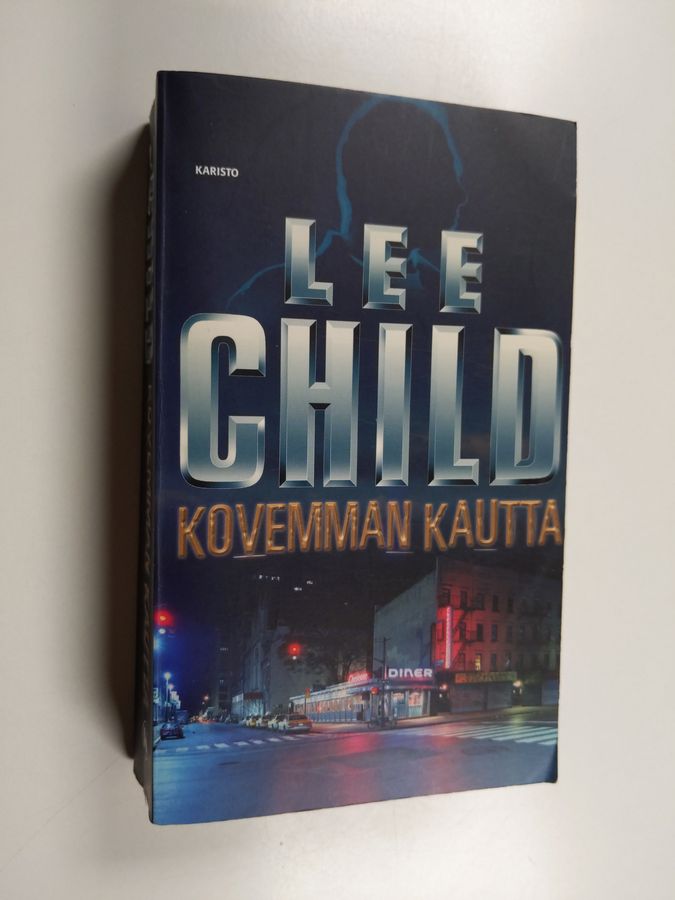 Lee Child : Kovemman kautta