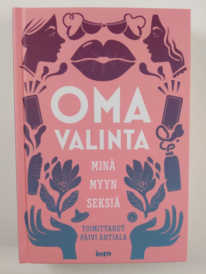 Oma valinta: Minä myyn seksiä