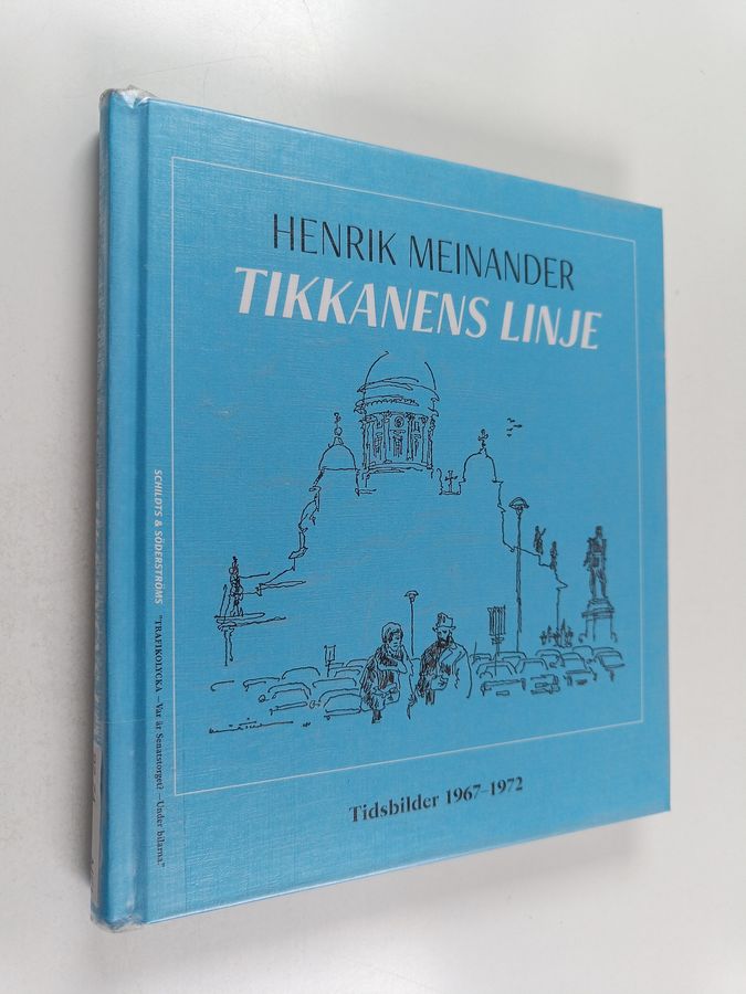Tikkanens linje : tidsbilder 1967-1972