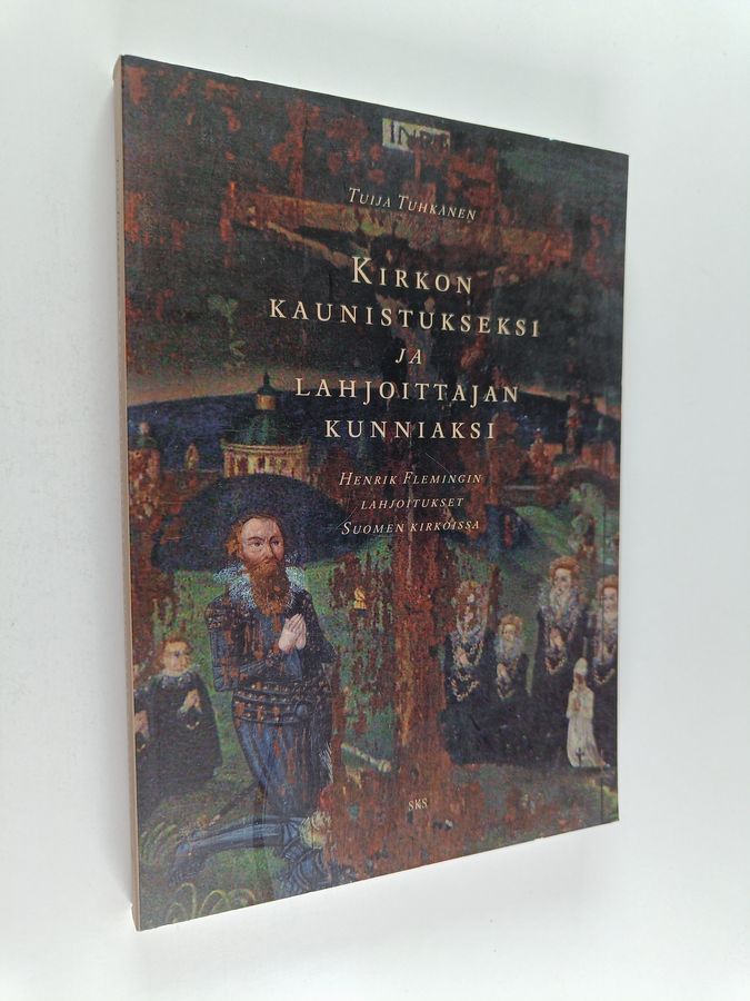 Kirkon kaunistukseksi ja lahjoittajan kunniaksi