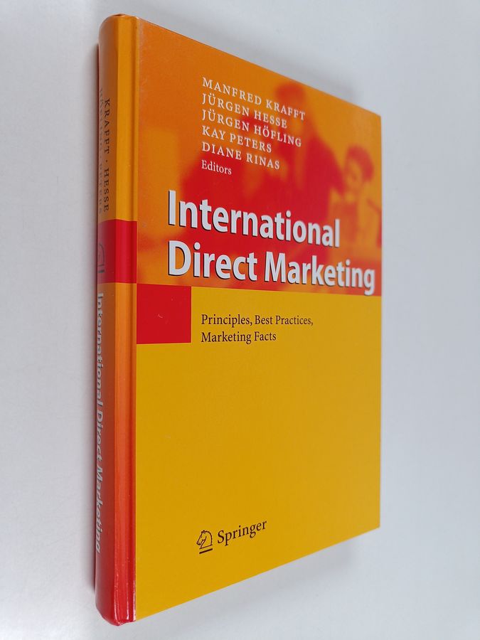 International direct marketing : principles, best practices, marketing facts