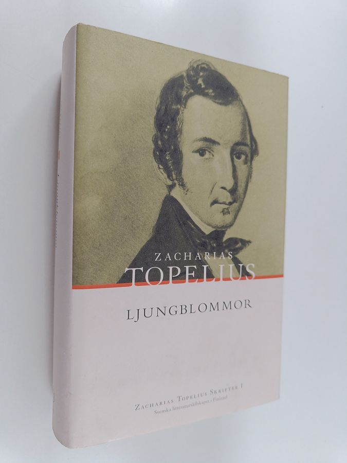 Zacharias Topelius : Ljungblommor