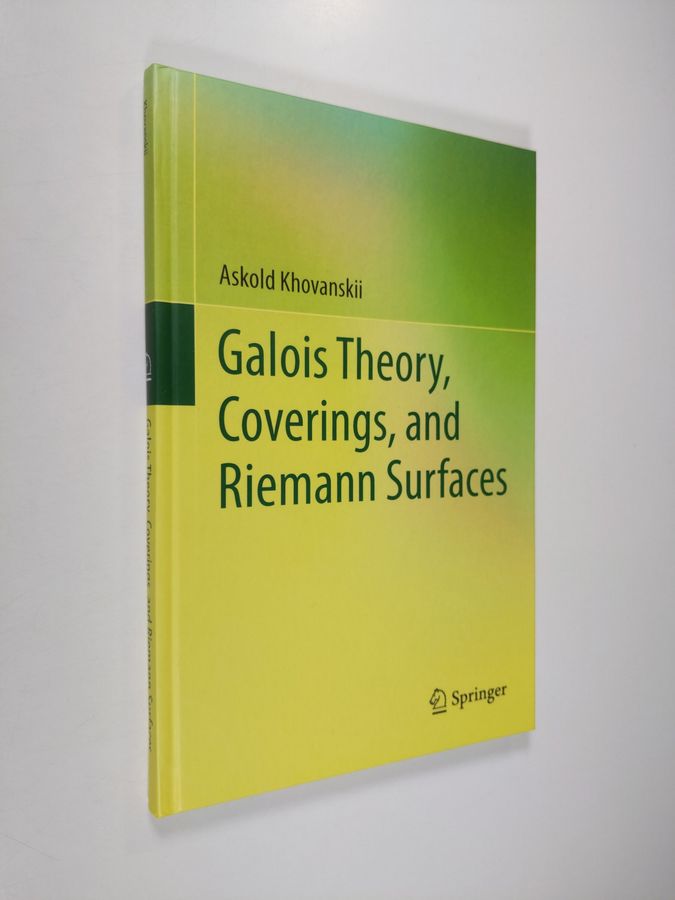 Askold Khovanskii : Galois Theory, Coverings, and Riemann Surfaces