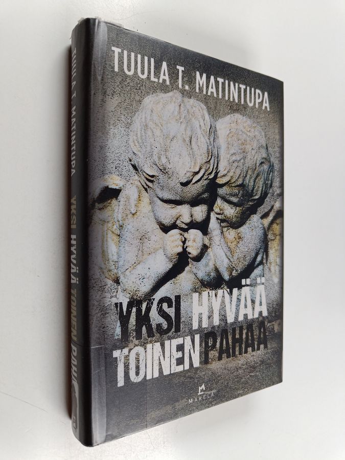 Yksi hyvää toinen pahaa