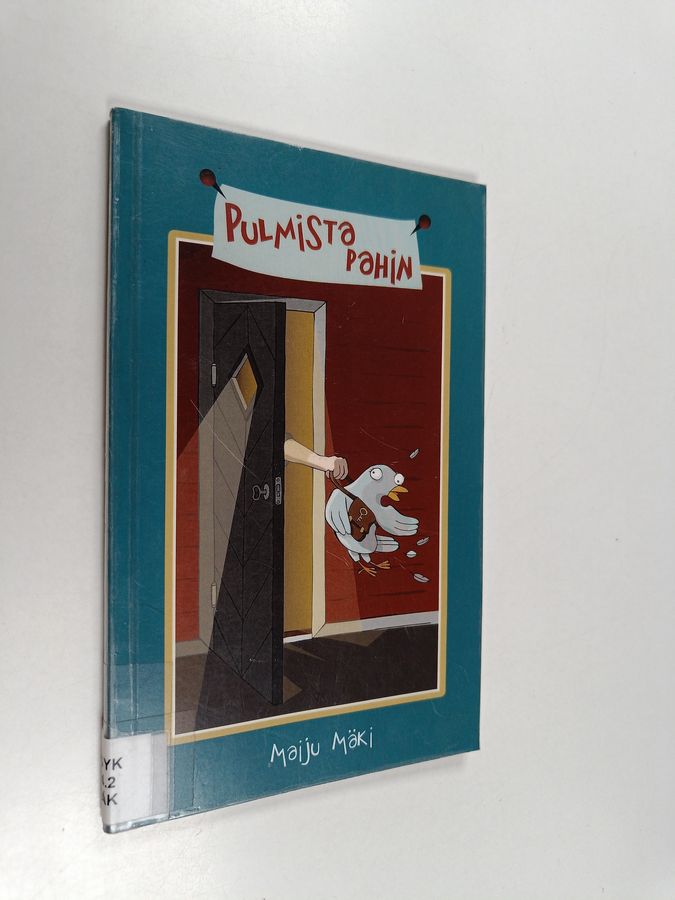 Pulmista pahin (selkokirja)