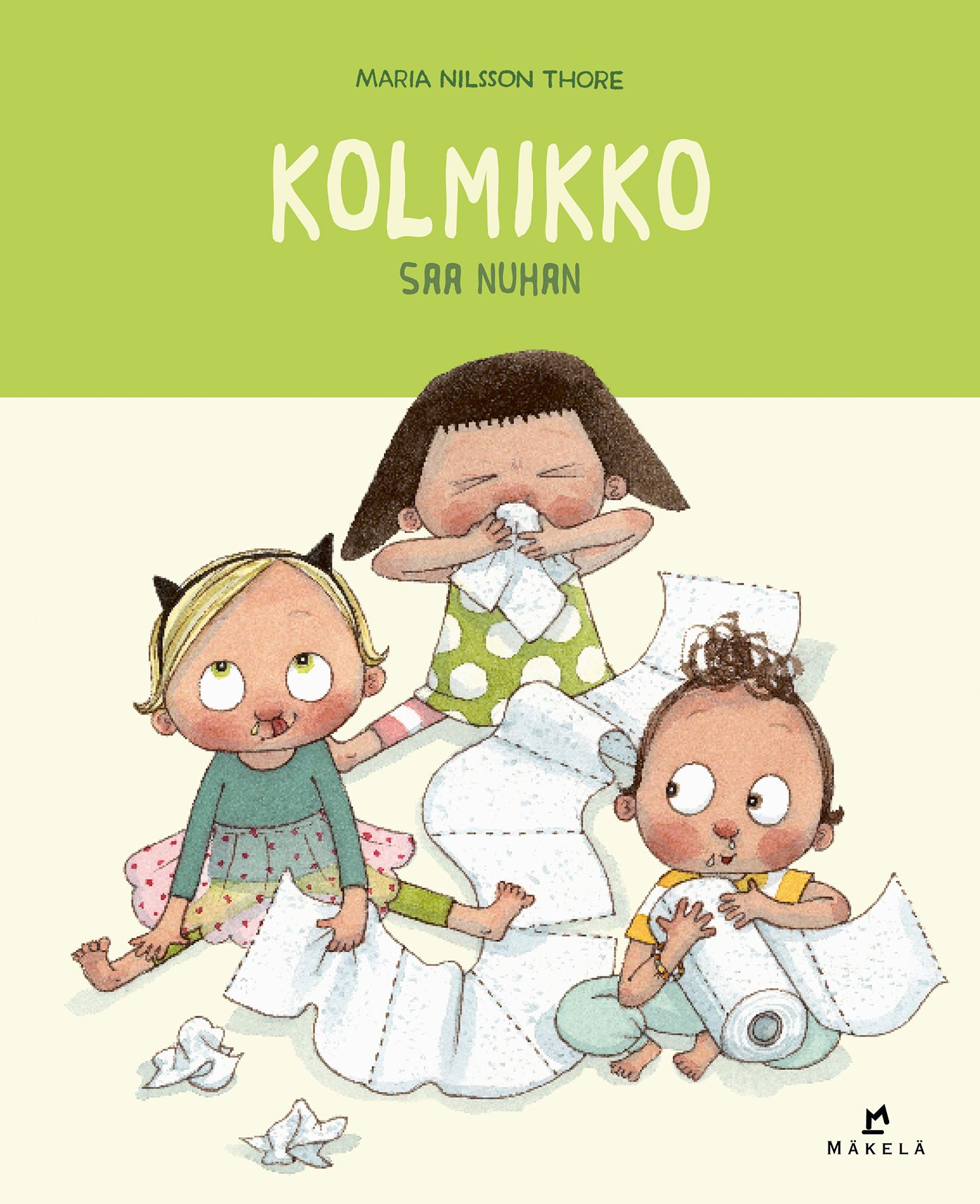Kolmikko saa nuhan