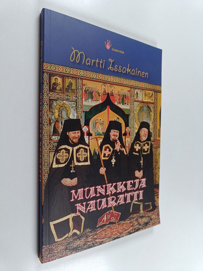Munkkeja nauratti