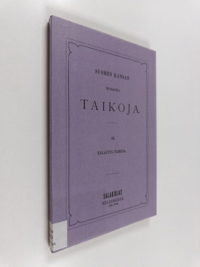Suomen kansan muinaisia taikoja 2