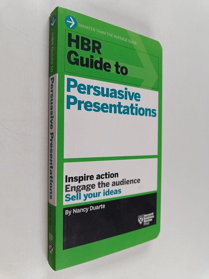 HBR Guide to Persuasive Presentations (HBR Guide Series)