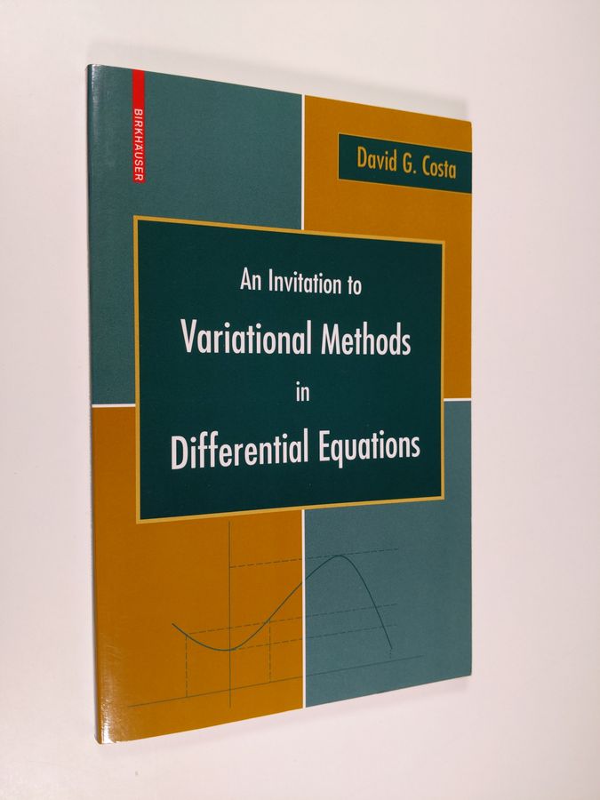 David G. Costa : An Invitation to Variational Methods in Differential Equations