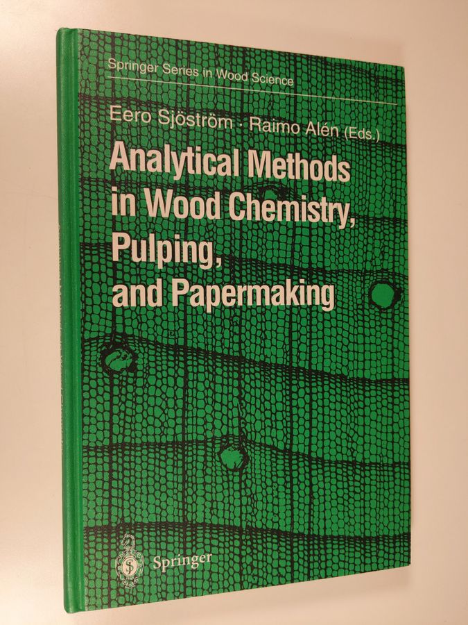 Eero Sjöström ym. : Analytical Methods in Wood Chemistry, Pulping, and Papermaking