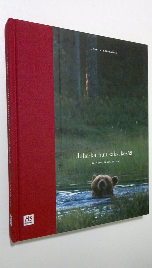 Jouni K. Kemppainen : Juha-karhun kaksi kesää ja muita eläinjuttuja