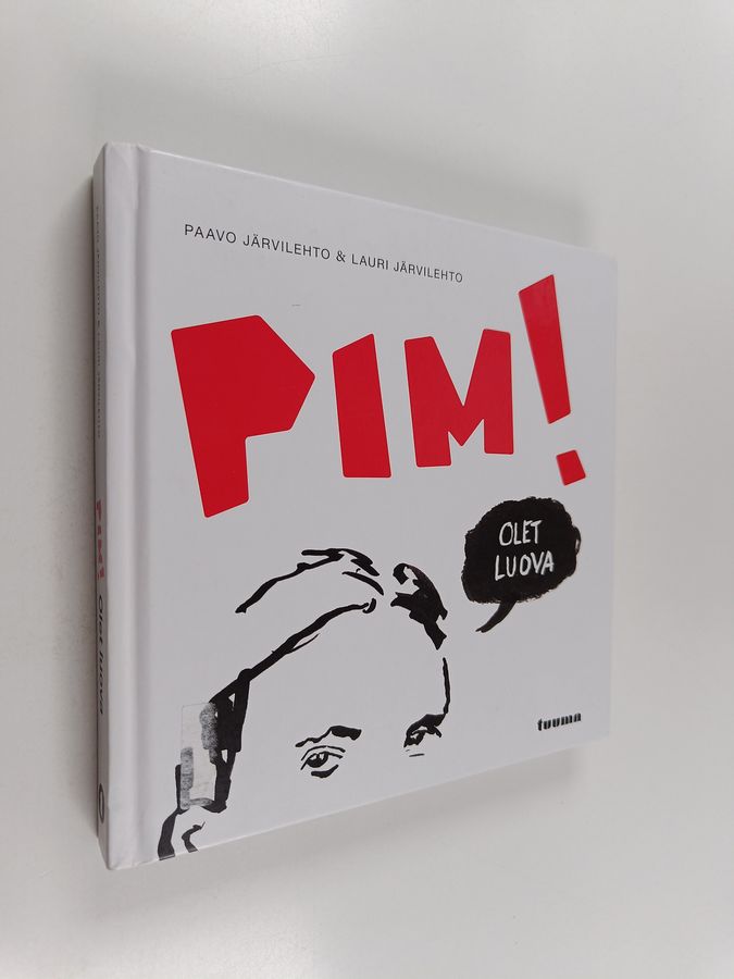 Pim! Olet luova