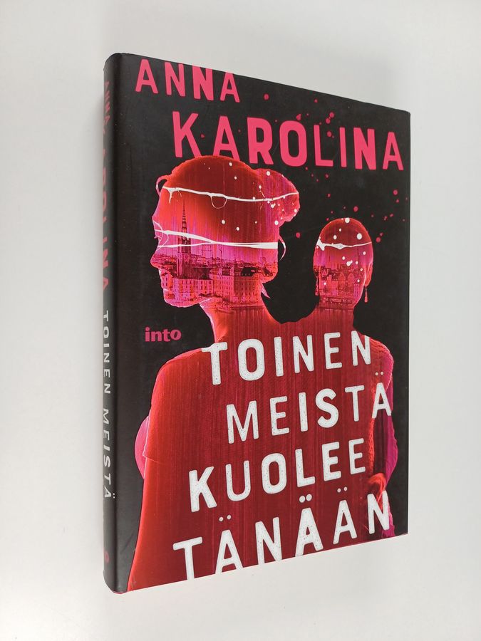 Toinen meistä kuolee tänään