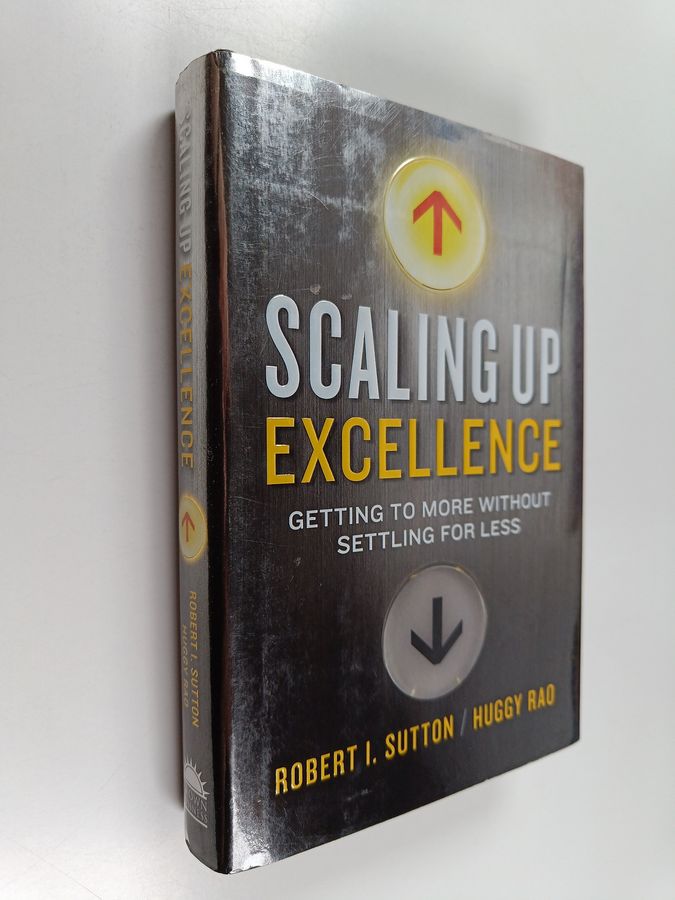 Scaling Up Excellence