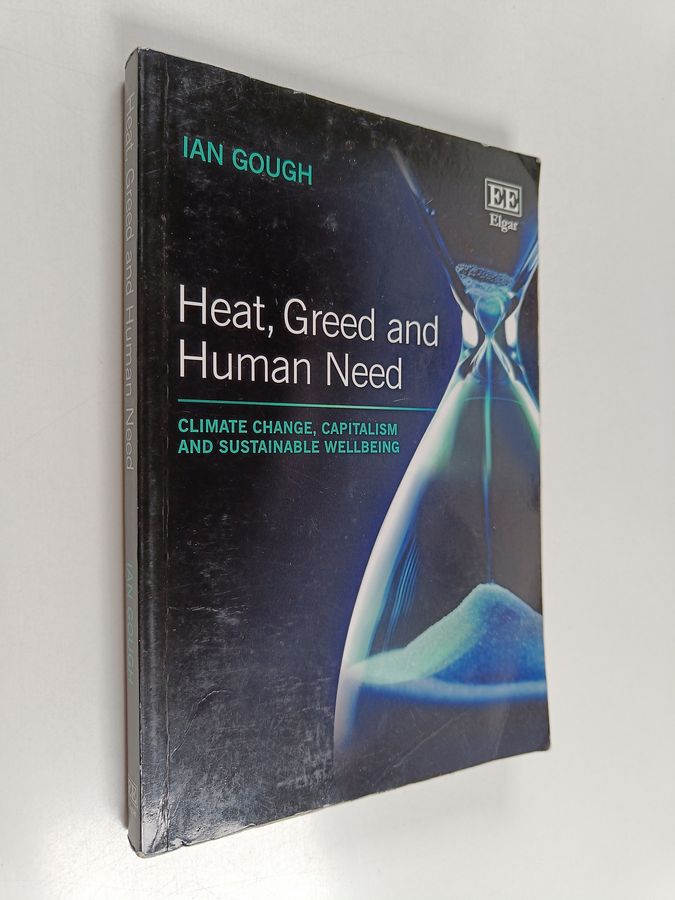 Heat, Greed and Human Need