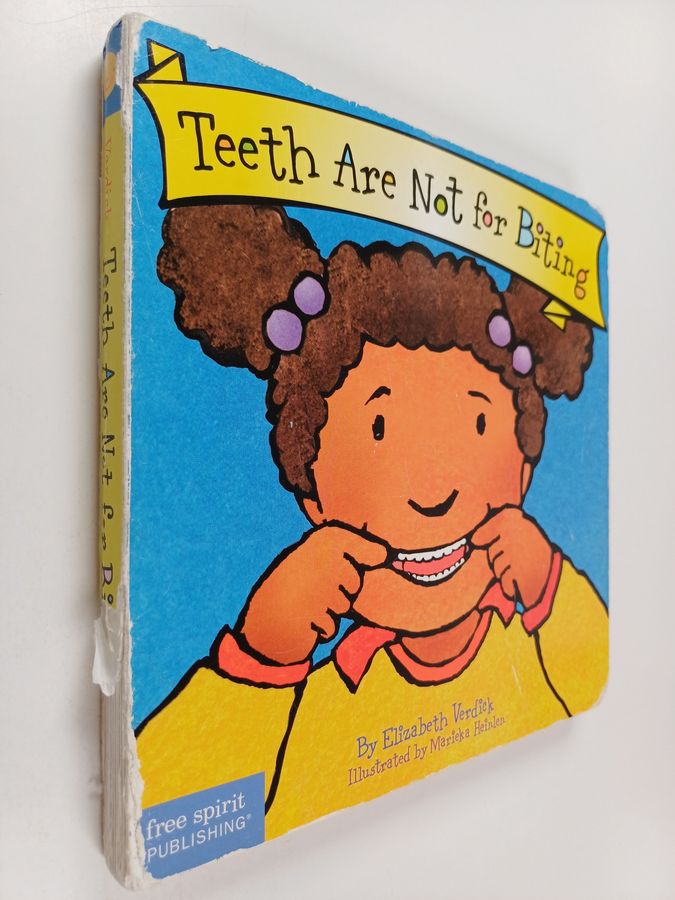 Teeth Are Not for Biting Board Book