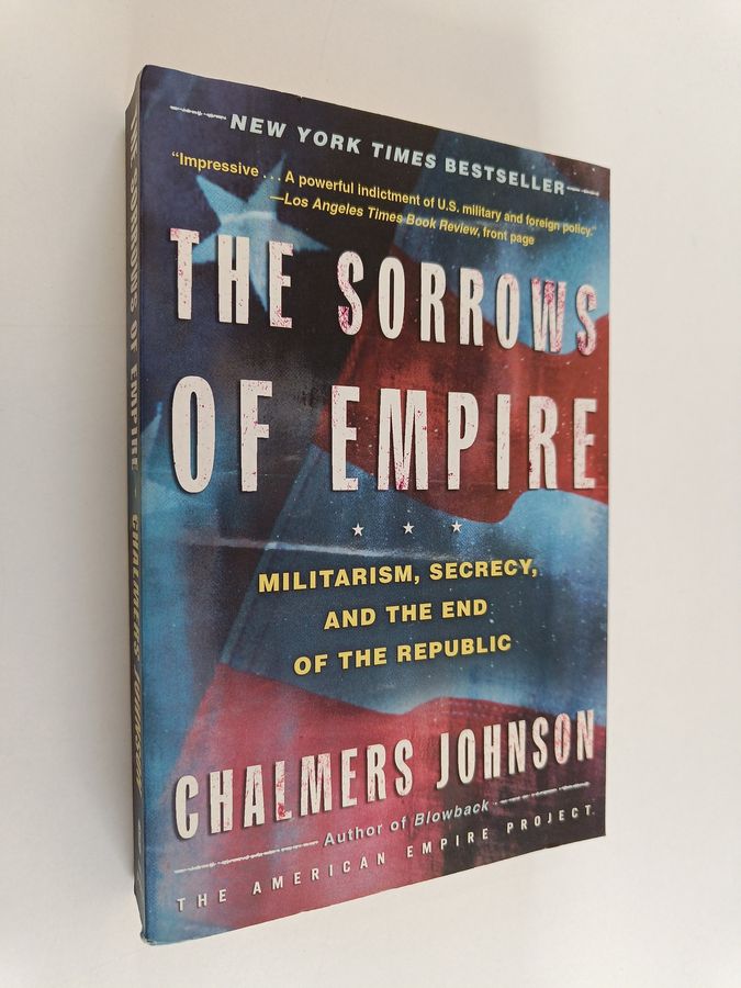 The Sorrows of Empire