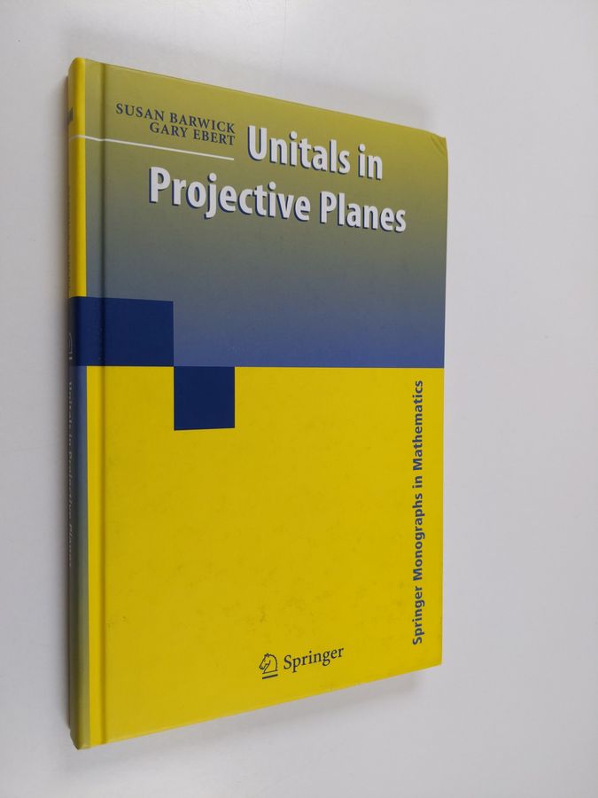 Susan Barwick ym. : Unitals in Projective Planes