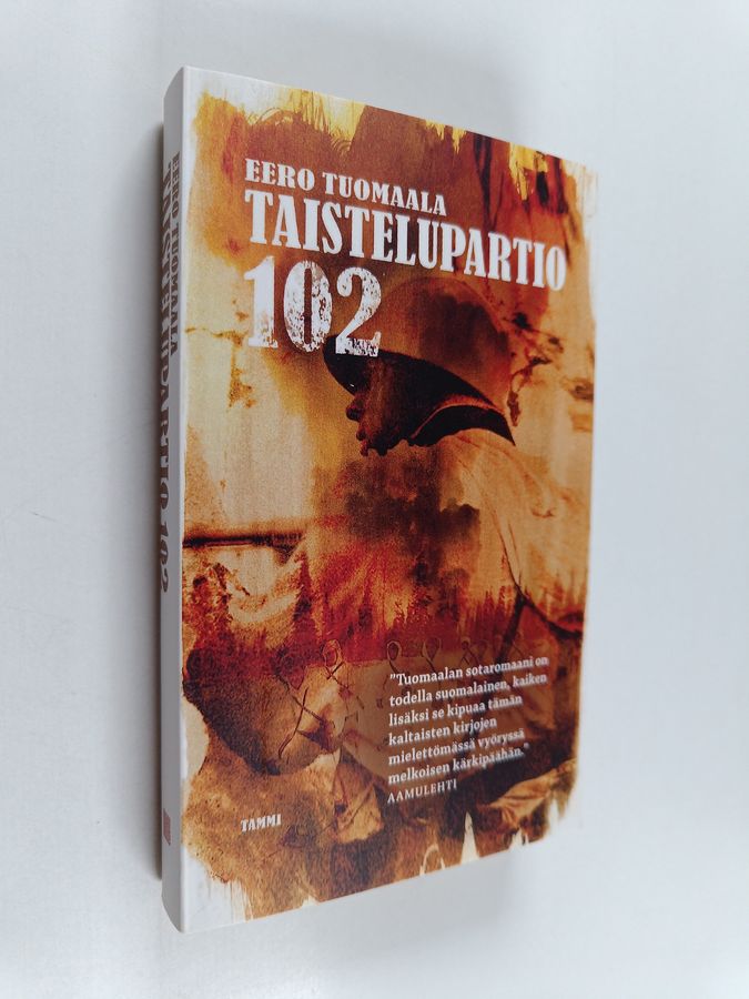 Eero Tuomaala : Taistelupartio 102