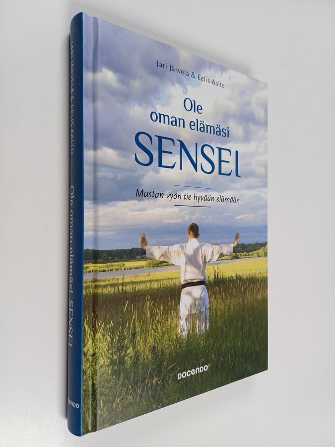 Ole oman elämäsi sensei